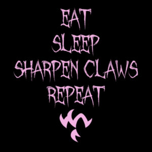 Eat. Sleep. Sharpen Claws. Repeat. Women's Tee Design